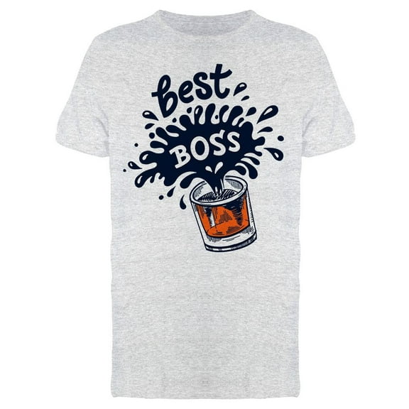 Best Boss Splash Of Whiskey T-Shirt Men -Image by Shutterstock, Male Small