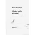 thumbnail image 1 of Libro ¿quien Mato A Bambi? Tapa Blanda, Autor Monika Fagerholm, Editorial Nordica Libros, 1 of 2