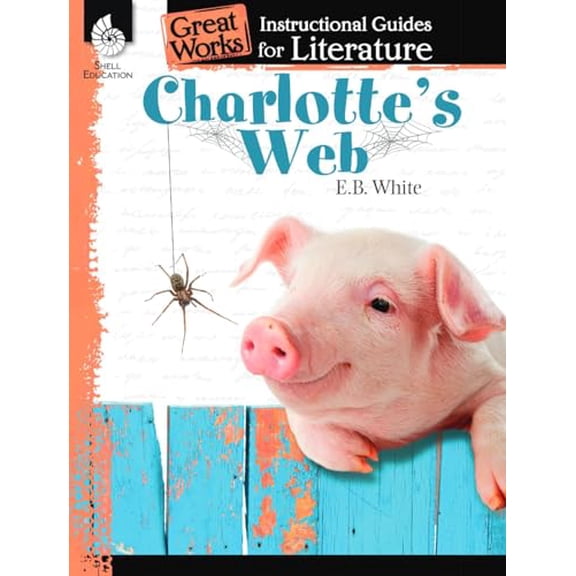 Pre-Owned Charlotte's Web: An Instructional Guide for Literature (Paperback) by Debra J Housel