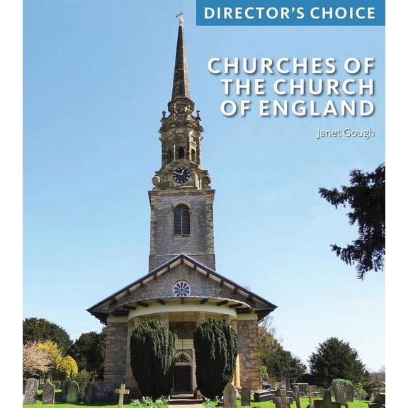 Churches of the Church of England : Director's Choice (Paperback)