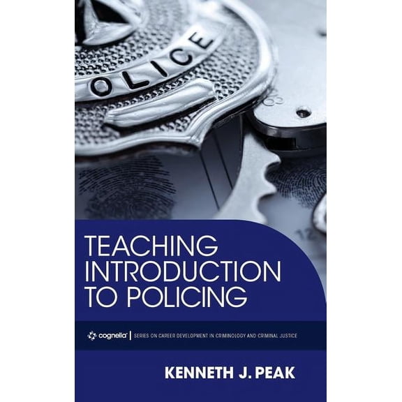 Teaching Introduction to Policing, (Hardcover)