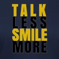 thumbnail image 3 of CafePress - Talk Less Smile More T Shirt - Women's Traditional Fit Dark T-Shirt, 3 of 4