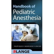 Lange Medical Books Handbook of Pediatric Anesthesia, (Paperback)