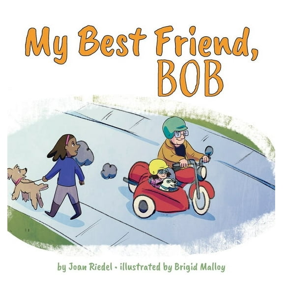 My Best Friend, Bob, (Hardcover)
