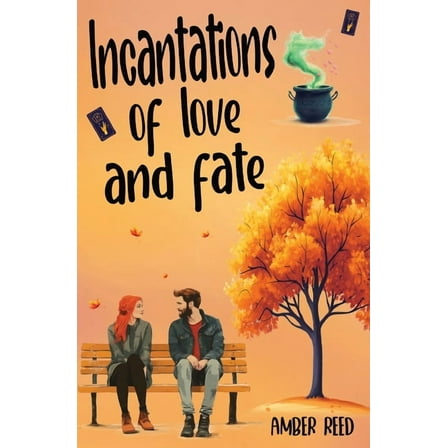 Incantations of Love and Fate, (Paperback)