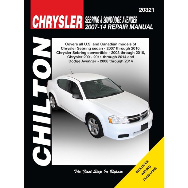 Chrysler Sebring 200 Dodge Avenger Repair Manual 2007 2014 By Chilton Walmart Com Walmart Com