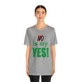 thumbnail image 2 of Amputee Humor TShirt “No is my yes v2” motivational and inspirational shirt, 2 of 6