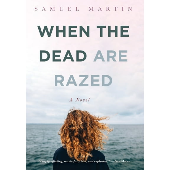 When the Dead are Razed, (Hardcover)
