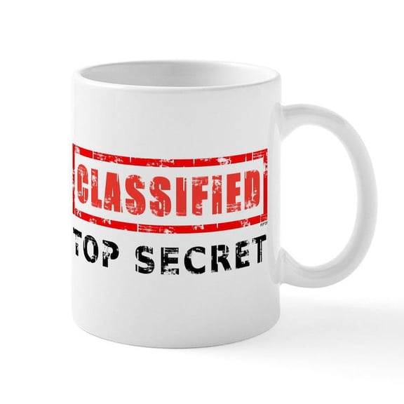 CafePress - Classified Top Secret Mug - 11 oz Ceramic Mug - Novelty Coffee Tea Cup