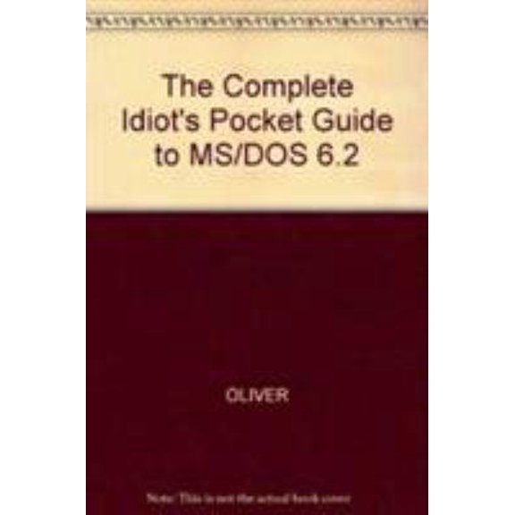 Pre-Owned The Complete Idiot's Pocket Guide to MS-DOS 6.2 (Paperback) 1567614175 9781567614176