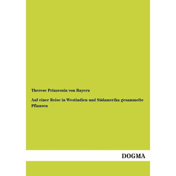 Auf Einer Reise in Westindien Und Sudamerika Gesammelte Pflanzen (Paperback)