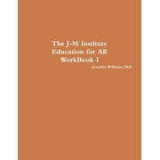 The J-M Institute Education for All WorkBook I (Paperback)