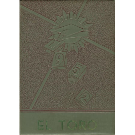 (Custom Reprint) Yearbook: 1952 H M King High School - El Toro Yearbook (Kingsville, TX)