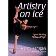 Artistry on Ice: Figure Skating Skills and Style, Used [Paperback]