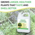thumbnail image 4 of Organic All-Purpose Liquid Plant Food - Use on All Outdoor Plants: Flower Beds, Vegetable Gardens, Container Gardening | Concentrated Liquid Fertilizer Alternative (32oz, Mixes to 32 Gallons), 4 of 5