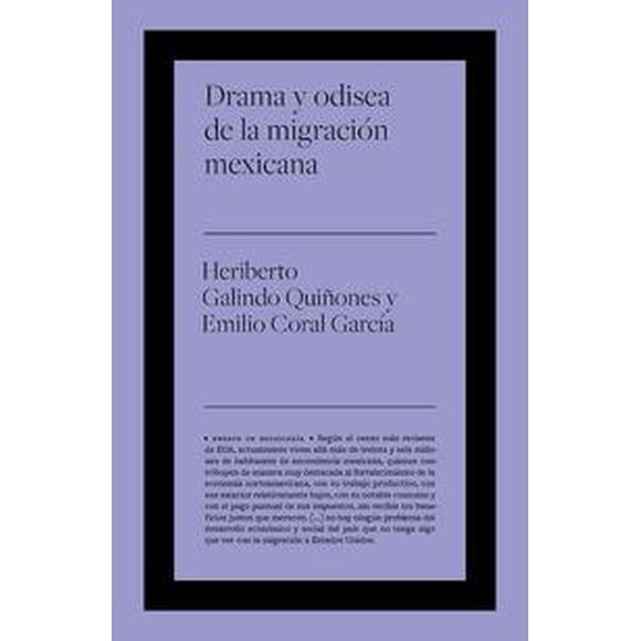 DRAMA Y ODISEA DE LA MIGRACION MEXICANA BIBLIOTECA NUEVA Papel