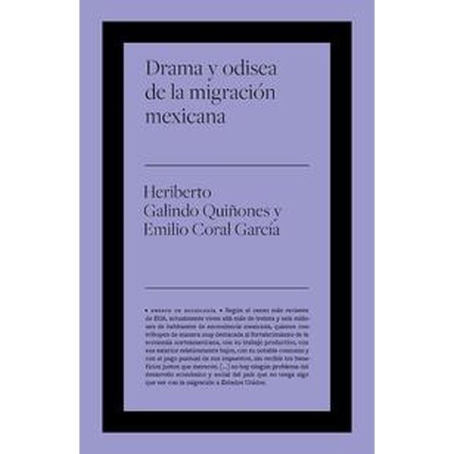DRAMA Y ODISEA DE LA MIGRACION MEXICANA BIBLIOTECA NUEVA Papel