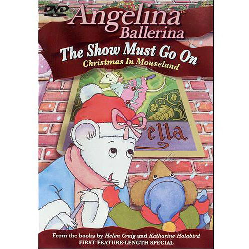 anspore målbar problem Angelina Ballerina - The Show Must Go On - Walmart.com