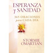 Esperanza Y Sanidad: 365 Oraciones Para Cada Día (Paperback)