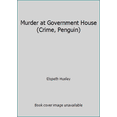thumbnail image 1 of Pre-Owned Murder at Government House (Crime, Penguin) (Paperback) 0140112553 9780140112559, 1 of 1