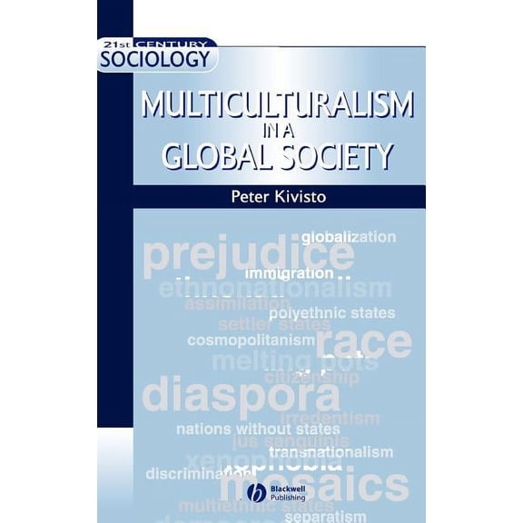 21st Century Sociology Multiculturalism in a Global Society, Book 9, (Hardcover)
