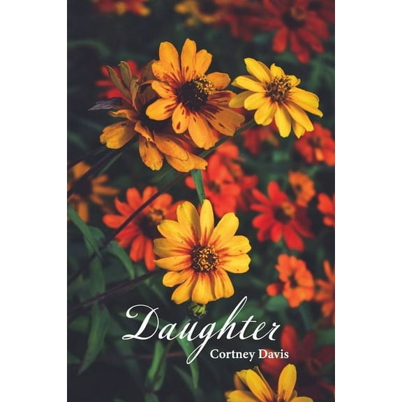 Daughter: poems, (Paperback)