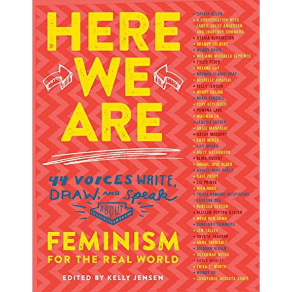 Pre-Owned Here We Are: Feminism for the Real World (Paperback) 1616205865 9781616205867