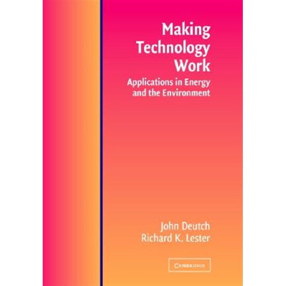 Pre-Owned Making Technology Work, (Hardcover)