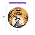 thumbnail image 5 of Trick or Treat Bichon Frise Needs Candy Happy Halloween Night Ceramic Round Ornament Bichons Dog Lovers Gifts Idea Home Tree Decor - 02020, 5 of 5