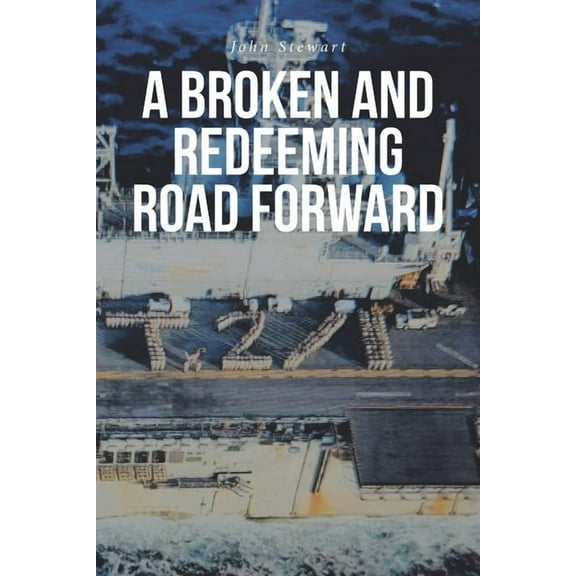 A Broken And Redeeming Road Forward, (Paperback)