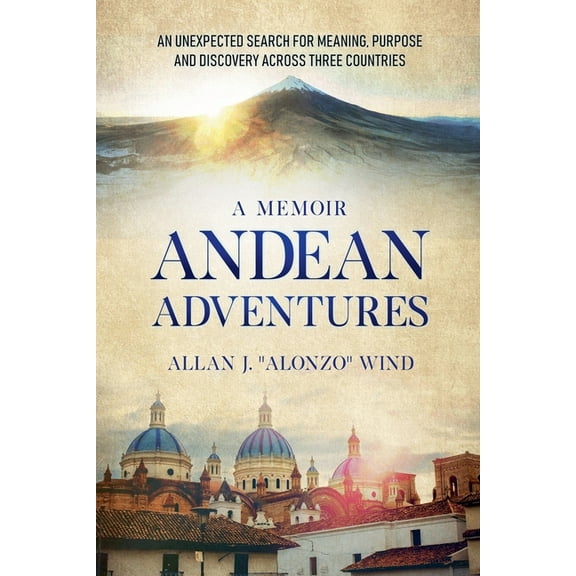 Andean Adventures, (Paperback)