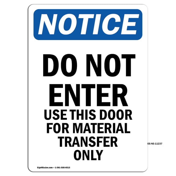 OSHA Notice Sign - Do Not Enter Use This Door For | Decal | Protect Your Business, Construction Site, Warehouse | Made in the USA