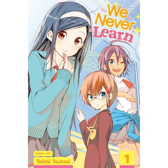 We Never Learn: We Never Learn, Vol. 1 (Series #1) (Paperback)