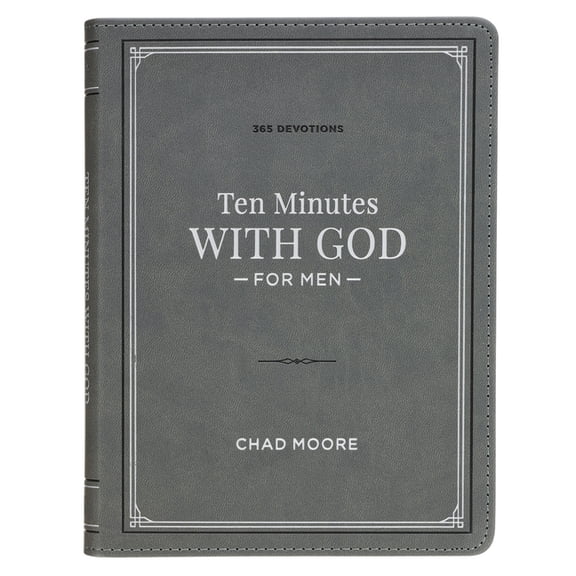 Ten Minutes with God for Men: 365 Daily Devotions, (Hardcover)