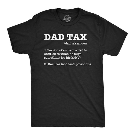 Mens Funny T Shirts Dad Tax Sarcastic Fathers Day Novelty Tee for Men Graphic Tees