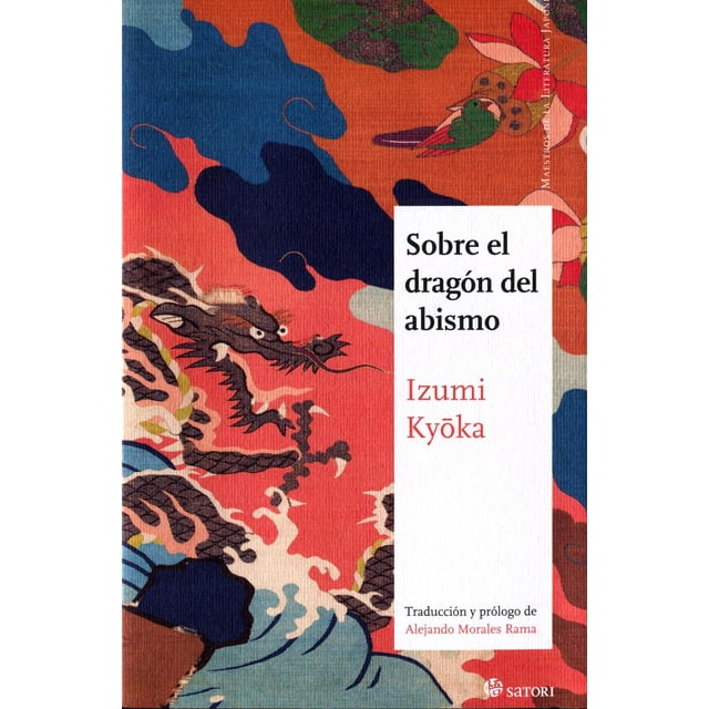 Libro Sobre El Dragon Del Abismo Tapa Blanda, Autor Izumi Kyoka, Editorial Satori