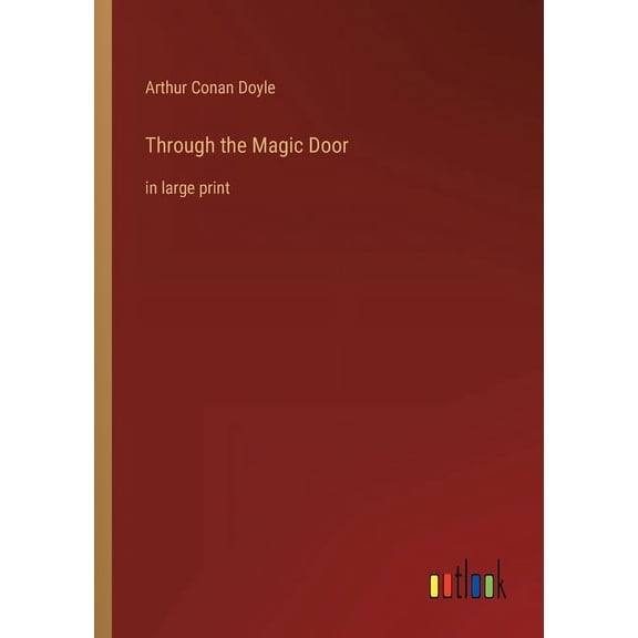 Through the Magic Door: in large print, (Paperback)