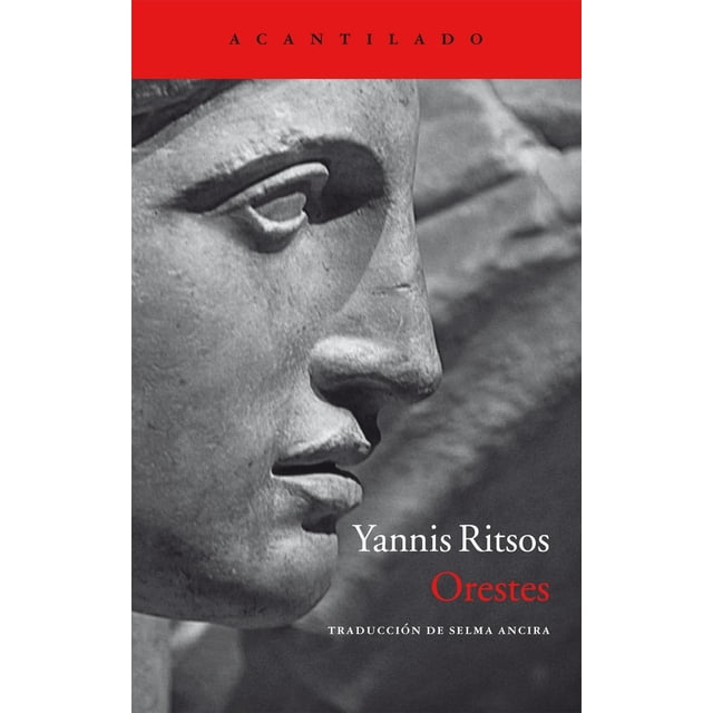 Libro Orestes Tapa Blanda, Autor Yannis Ritsos, Editorial Acantilado