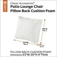 thumbnail image 2 of Classic Accessories Patio Lounge Chair Pillow Back Cushion Foam, 23 x 20 x 4 Inch, 2 of 8