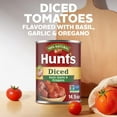 thumbnail image 3 of Hunt’s Diced Tomatoes with Basil, Garlic and Oregano, Perfect for Chili & Soups, 14.5 oz. Can, 3 of 10
