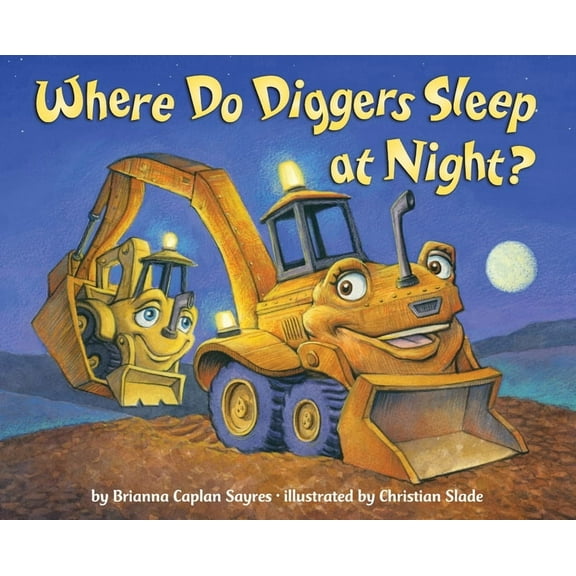 Where Do...Series Where Do Diggers Sleep at Night?, (Hardcover)
