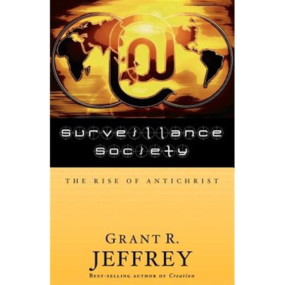 Pre-Owned Surveillance Society: The Rise of Antichrist (Paperback) 0921714629 9780921714620