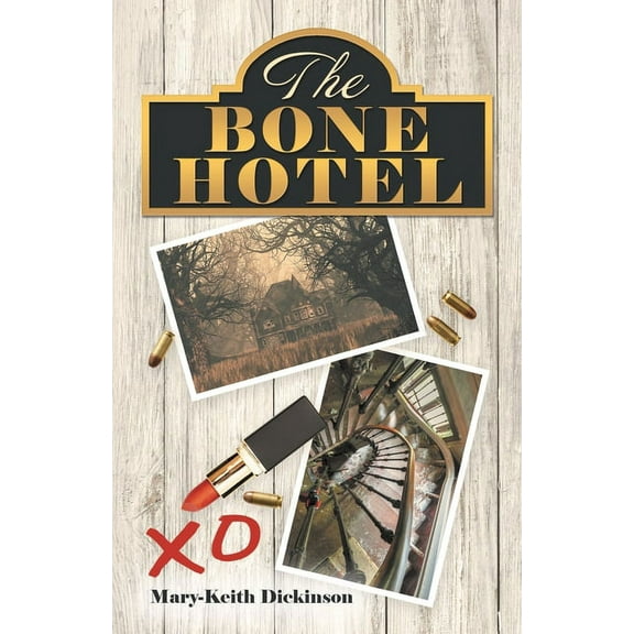 Bone Hotel