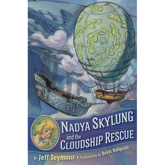 Nadya Skylung and the Cloudship Rescue, (Paperback)