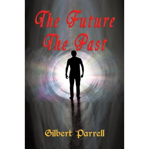 The Future The Past, (Paperback)