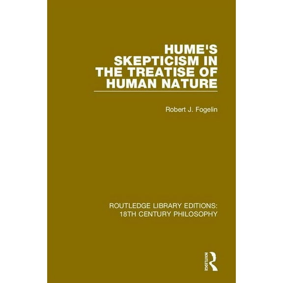 Routledge Library Editions: 18th Century Hume's Skepticism in the Treatise of Human Nature, Book 6, (Hardcover)