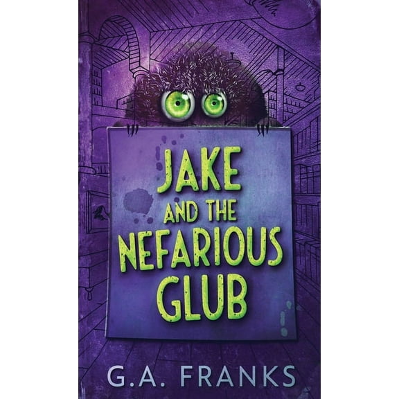 Jake and the Nefarious Glub, (Hardcover)