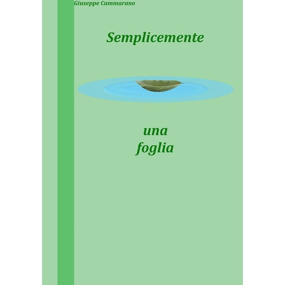 Semplicemente una foglia, (Paperback)