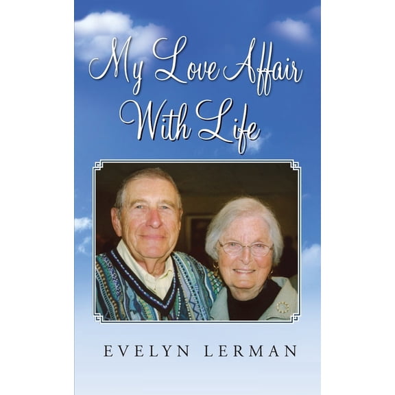 My Love Affair With Life (Paperback)