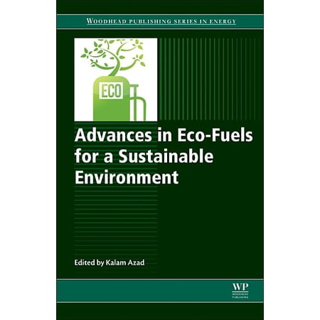 Woodhead Publishing Energy Advances in Eco-Fuels for a Sustainable Environment (Paperback)